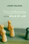 Thoughtfulness and the Rule of Law cover