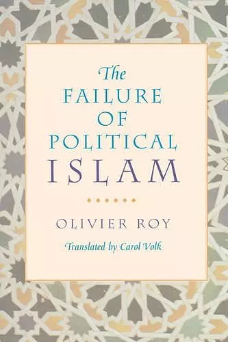 The Failure of Political Islam cover