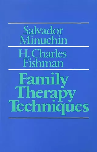 Family Therapy Techniques cover