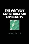 The Family’s Construction of Reality cover