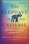 The Elephant in the Universe cover