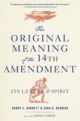 The Original Meaning of the Fourteenth Amendment cover