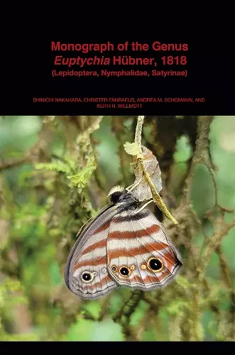 Monograph of the Genus Euptychia Hübner, 1818 (Lepidoptera, Nymphalidae, Satyrinae) cover