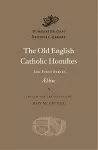 The Old English Catholic Homilies cover