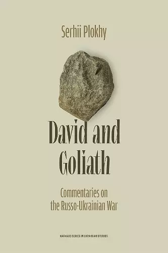 David and Goliath: Commentaries on the Russo-Ukrainian War cover