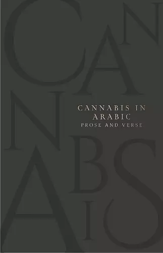 Cannabis in Arabic Verse and Prose cover