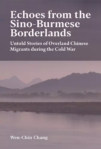 Echoes from the Sino-Burmese Borderlands cover