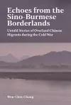 Echoes from the Sino-Burmese Borderlands cover