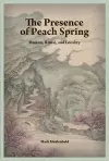 The Presence of Peach Spring cover
