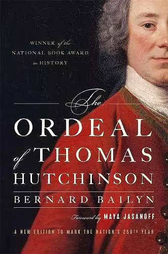 The Ordeal of Thomas Hutchinson cover