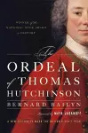 The Ordeal of Thomas Hutchinson cover