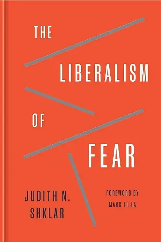 The Liberalism of Fear cover