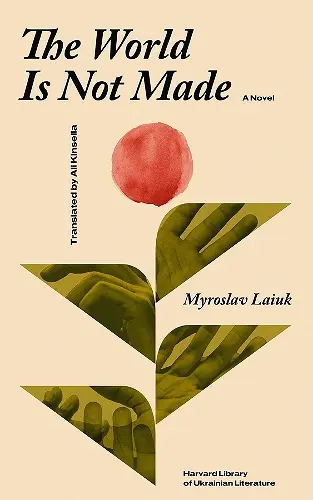 The World Is Not Made cover