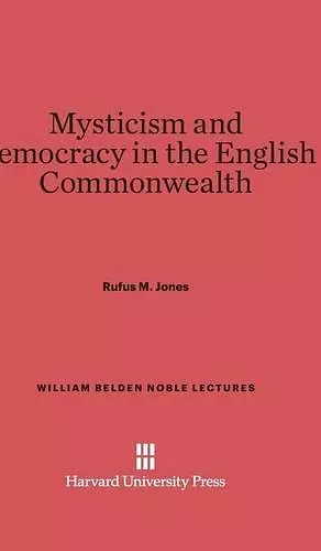 Mysticism and Democracy in the English Commonwealth cover