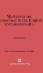 Mysticism and Democracy in the English Commonwealth cover