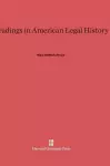 Readings in American Legal History cover