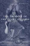 The Triumph of the Snake Goddess cover