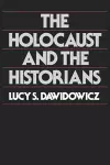 The Holocaust and the Historians cover