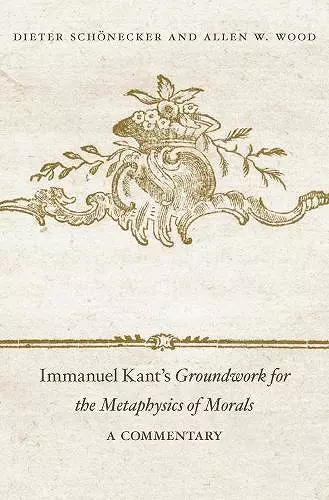 Immanuel Kant’s Groundwork for the Metaphysics of Morals cover