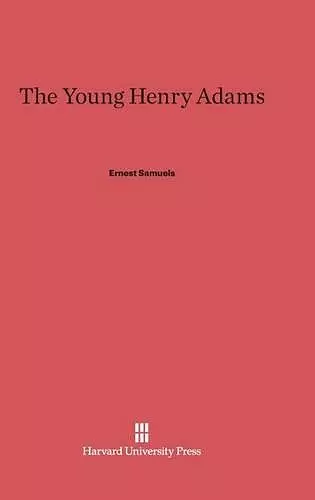 The Young Henry Adams cover