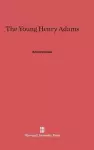 The Young Henry Adams cover