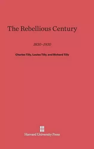 The Rebellious Century cover