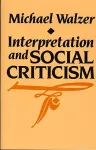 Interpretation and Social Criticism cover