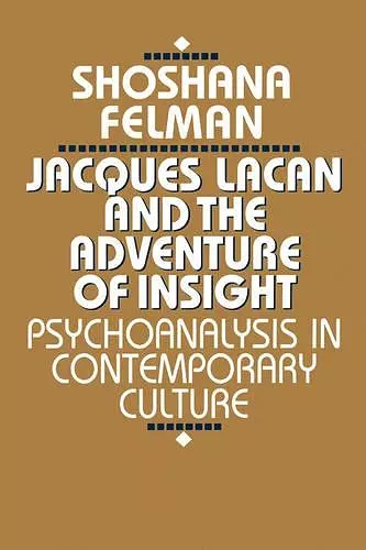 Jacques Lacan and the Adventure of Insight cover