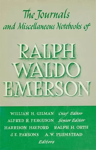 Journals and Miscellaneous Notebooks of Ralph Waldo Emerson cover