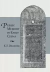Public Memory in Early China cover