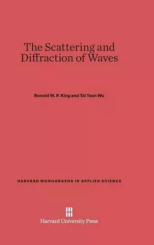 The Scattering and Diffraction of Waves cover