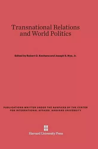 Transnational Relations and World Politics cover