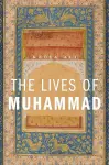 The Lives of Muhammad cover