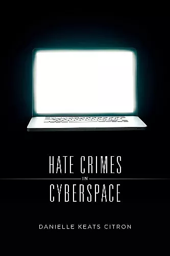 Hate Crimes in Cyberspace cover