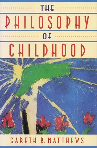 The Philosophy of Childhood cover