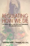 Regulating How We Die cover