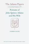 Portraits of John Quincy Adams and His Wife cover