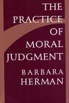 The Practice of Moral Judgment cover