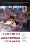 Romania’s Abandoned Children cover