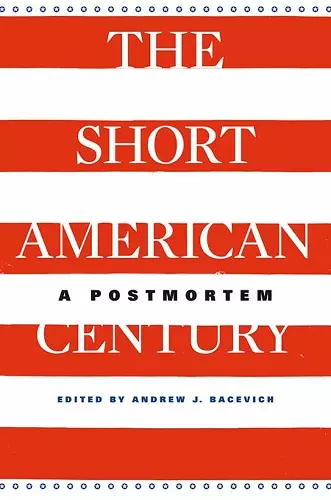 The Short American Century cover