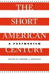 The Short American Century cover