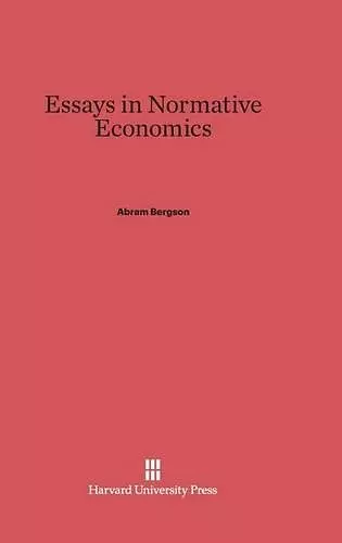 Essays in Normative Economics cover