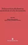 Defensorium Obedientiae Apostolicae Et Alia Documenta cover