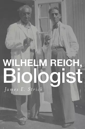 Wilhelm Reich, Biologist cover