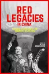 Red Legacies in China cover