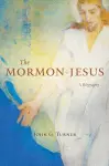 The Mormon Jesus cover