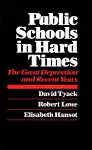 Public Schools in Hard Times cover