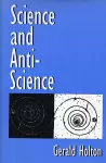 Science and Anti-Science cover