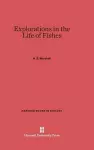 Explorations in the Life of Fishes cover