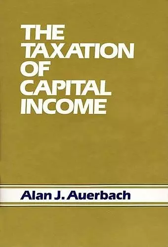 The Taxation of Capital Income cover